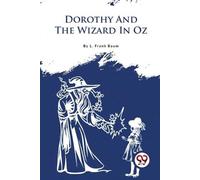 L. Frank Baum Dorothy and the Wizard in Oz (Tascabile)
