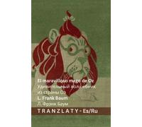 L Frank Baum El maravilloso mago de Oz / Удивительный волшебник из с (Tascabile)