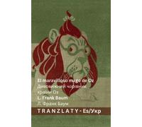 L Frank Baum El maravilloso mago de Oz / Дивовижний чарівник країни (Tascabile)
