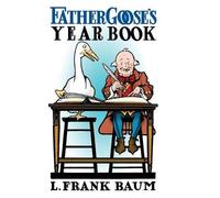 L Frank Baum Father Goose's Year Book (Copertina rigida)