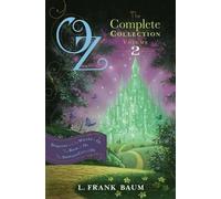 L. Frank Baum Oz, the Complete Collection, Volume 2 (Copertina rigida)