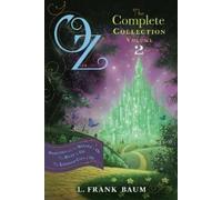 L. Frank Baum Oz, the Complete Collection, Volume 2 (Tascabile)
