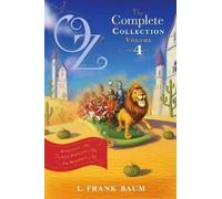 L. Frank Baum Oz, the Complete Collection, Volume 4 (Tascabile)
