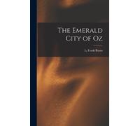 L Frank Baum The Emerald City of Oz (Copertina rigida)