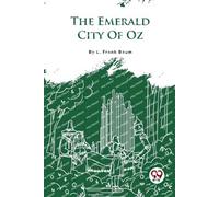 L. Frank Baum The Emerald City of Oz (Tascabile)