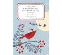 L. Frank Baum The Life and Adventures of Santa Claus (Copertina rigida)