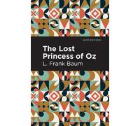 L. Frank Baum The Lost Princess of Oz (Copertina rigida) Mint Editions