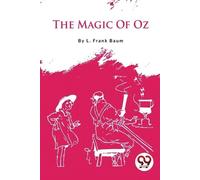L. Frank Baum The Magic of Oz (Tascabile)