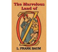 L Frank Baum The Marvelous Land of Oz (Tascabile)