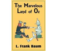L Frank Baum The Marvelous Land of Oz (Tascabile)