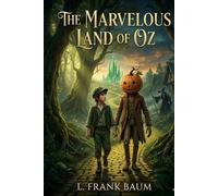L Frank Baum The Marvelous Land of Oz (Tascabile)