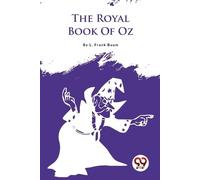 L. Frank Baum The Royal Book of Oz (Tascabile)