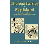 L Frank Baum The Sea Fairies & Sky Island (Tascabile)