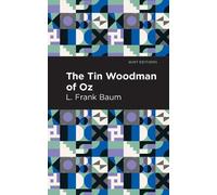 L. Frank Baum The Tin Woodman of Oz (Copertina rigida) Mint Editions