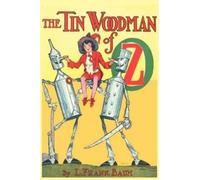 L Frank Baum The Tin Woodman of Oz (Tascabile)