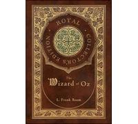 L Frank Baum The Wizard of Oz (Royal Collector's Edition) (Ca (Copertina rigida)