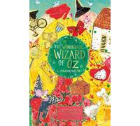 L. Frank Baum The Wonderful Wizard of Oz: ARTHOUSE Unlimited Special (Tascabile)