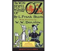 The Wonderful Wizard of Oz: (With 148 original full-color illustrations)