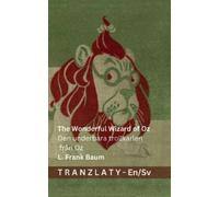 L Frank Baum The Wonderful Wizard of Oz / Den underbara trollkarlen (Tascabile)