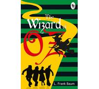 L Frank Baum THE WONDERFUL WIZARD OF OZ(Illustrated) (Tascabile)
