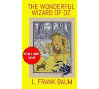 L Frank Baum The Wonderful Wizard Of OZ (Tascabile)