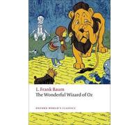 L. Frank Baum The Wonderful Wizard of Oz (Tascabile) Oxford World's Classics