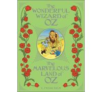 L. Frank Baum The Wonderful Wizard of Oz / The Marvelous (Rilegato in ecopelle)