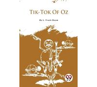 L. Frank Baum Tik-Tok of Oz (Tascabile)