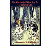 L Frank Baum W W Denslow The Wonderful Wizard of Oz (Tascabile)