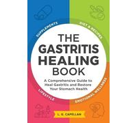 L G Capellan The Gastritis Healing Book (Tascabile)
