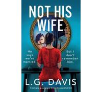 L G Davis Not His Wife (Tascabile)