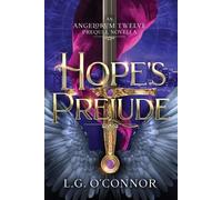 L G O'Connor Hope's Prelude (Tascabile)