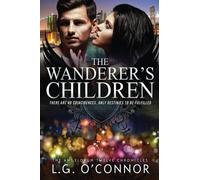 L G O'Connor The Wanderer's Children (Tascabile)