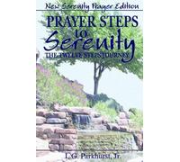 L., G. Parkhurst Jr. Louis, Gif Prayer Steps to Serenity The Twelve (Tascabile)