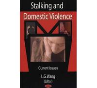 L G Wang Stalking & Domestic Violence (Copertina rigida)
