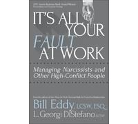 L. Georgi DiStefano Bill Eddy It's All Your Fault at Work (Tascabile)