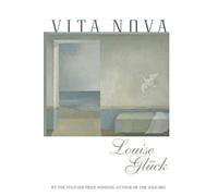 L. Gluck Vita Nova (Copertina rigida)