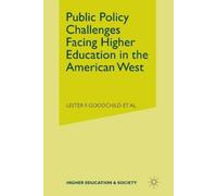 L. Goodchild Public Policy Challenges Facing Higher Education in the (Tascabile)