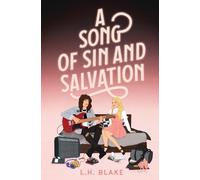L H Blake A Song of Sin and Salvation (Tascabile) Carnal Sins
