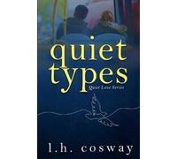 L H Cosway Quiet Types (Tascabile) Quiet Love
