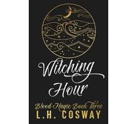 L H Cosway Witching Hour (Tascabile)