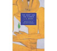 L.H. Myers The Root and the Flower (Tascabile)