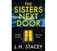 L. H. Stacey The Sisters Next Door (Tascabile)
