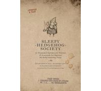 L Hamilton Whit Sleepy Hedgehog Society: A Terribly Odd State of Aff (Tascabile)