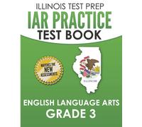 L. Hawas IAR Practice Test Book English Language Arts Grade 3: Prepa (Tascabile)
