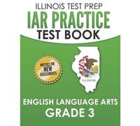 L Hawas IAR Practice Test Book English Language Arts Grade 3 (Tascabile)