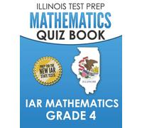 L. Hawas ILLINOIS TEST PREP Mathematics Quiz Book IAR Mathematics Gr (Tascabile)