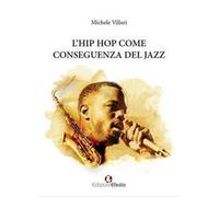 L' hip hop come conseguenza del jazz