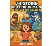 L’histoire de l’être humain racontée aux enfants
