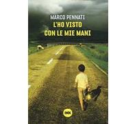 L' ho visto con le mie mani